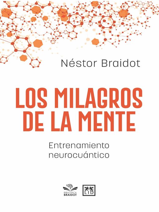 Title details for Los milagros de la mente by Néstor Braidot - Available